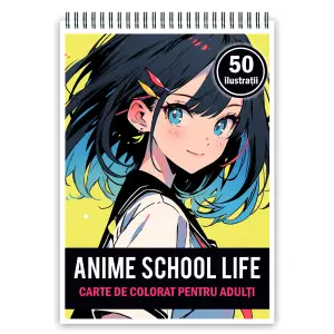 Carte de colorat pentru adulti, 50 de ilustratii Anime School Life, 106 pagini - 