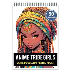 Carte de colorat pentru adulti, 50 de ilustratii, Anime Tribe Girls, 106 pagini - 