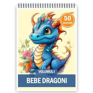 Carte de colorat pentru copii, 50 de ilustratii, Bebe dragoni - Volumul I, 106 pagini - 