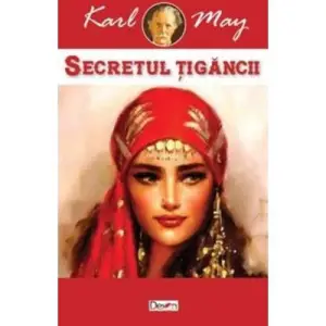 Secretul tigancii- Karl May - 
