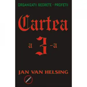 Cartea a 3-a. Organizatii secrete. Profetii - Jan van Helsing - 