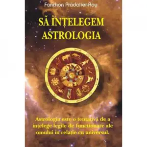 Sa intelegem astrologia - Fanchon Pradalier-Roy - 