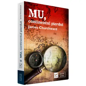 Mu Continentul Pierdut - James Churchward - 