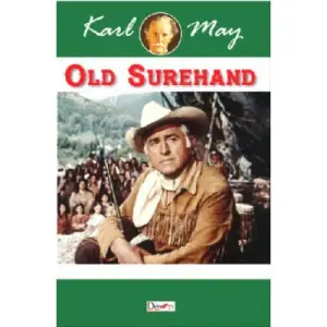 Old Surehand - Karl May - 