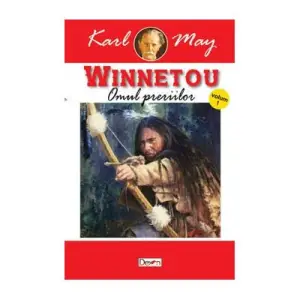 Winnetou, volumul 1 Omul preriilor - Karl May - 