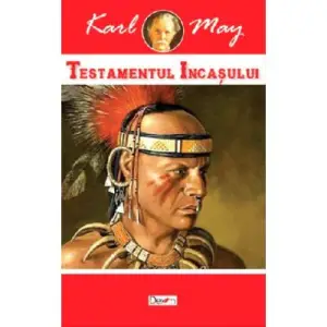 Testamentul incasului - Karl May - 