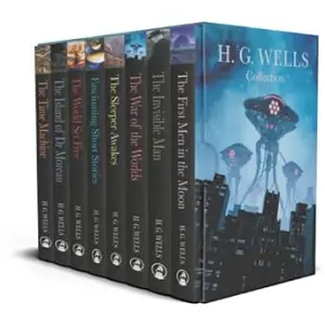 H. G. Wells Collection 8 Books Box Set (The War Of The Worlds, Time Machine, Invisible Man, Island Of Doctor Moreau, First Men In The Moon, World Set Free, Sleeper Awakes  Fascinating Short Stories), - 