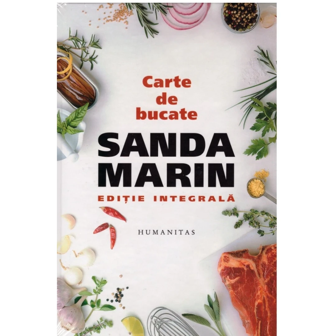 Carte De Bucate, Sanda Marin  - Editura Humanitas - 