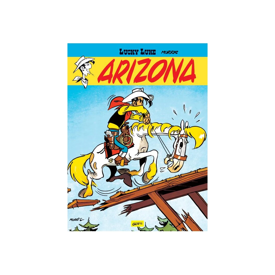 Lucky Luke 3. Arizona, Morris - Editura Art - 