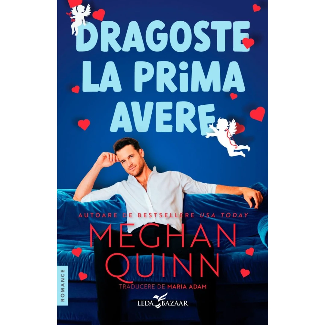 Dragoste La Prima Avere, Meghan Quinn - Editura Corint - 