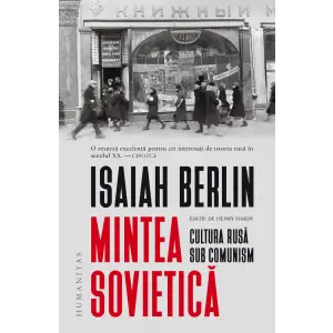 Mintea Sovietica, Isaiah Berlin  - Editura Humanitas - 