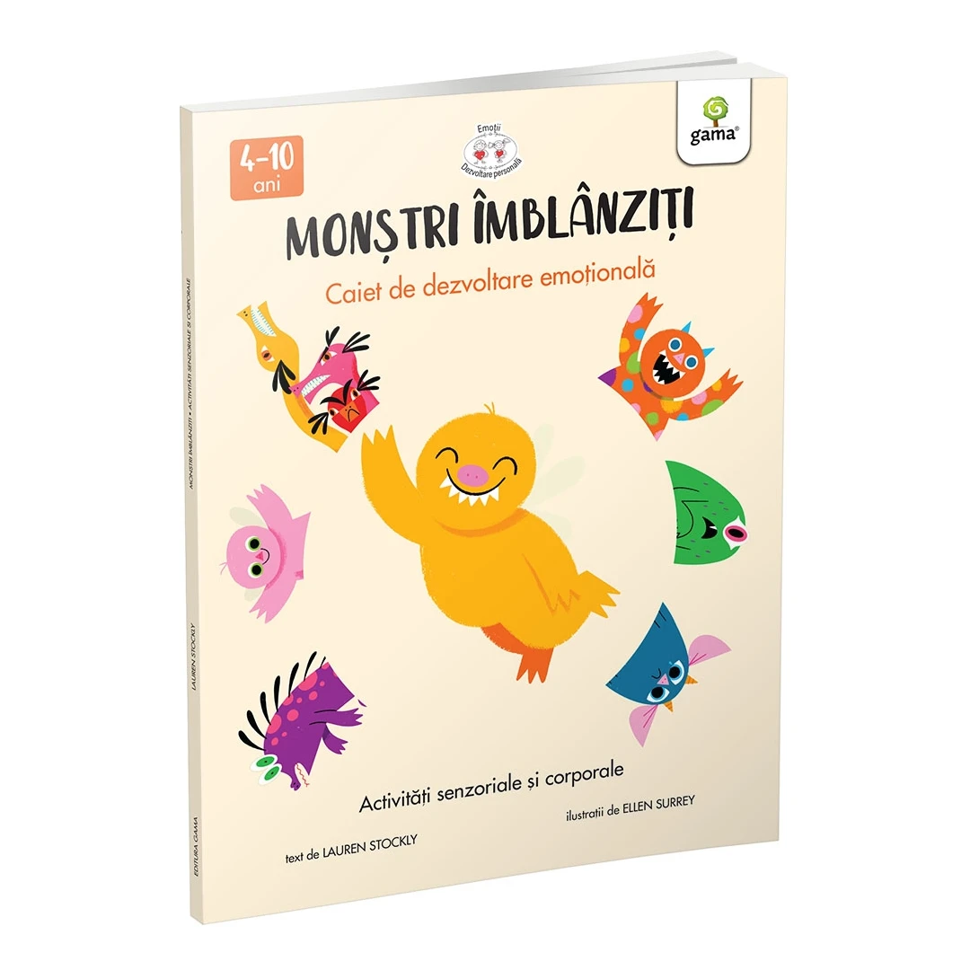 Monstri Imblanziti - Activitati Senzoriale Si Corporale, Lauren Stockly - Editura Gama - 