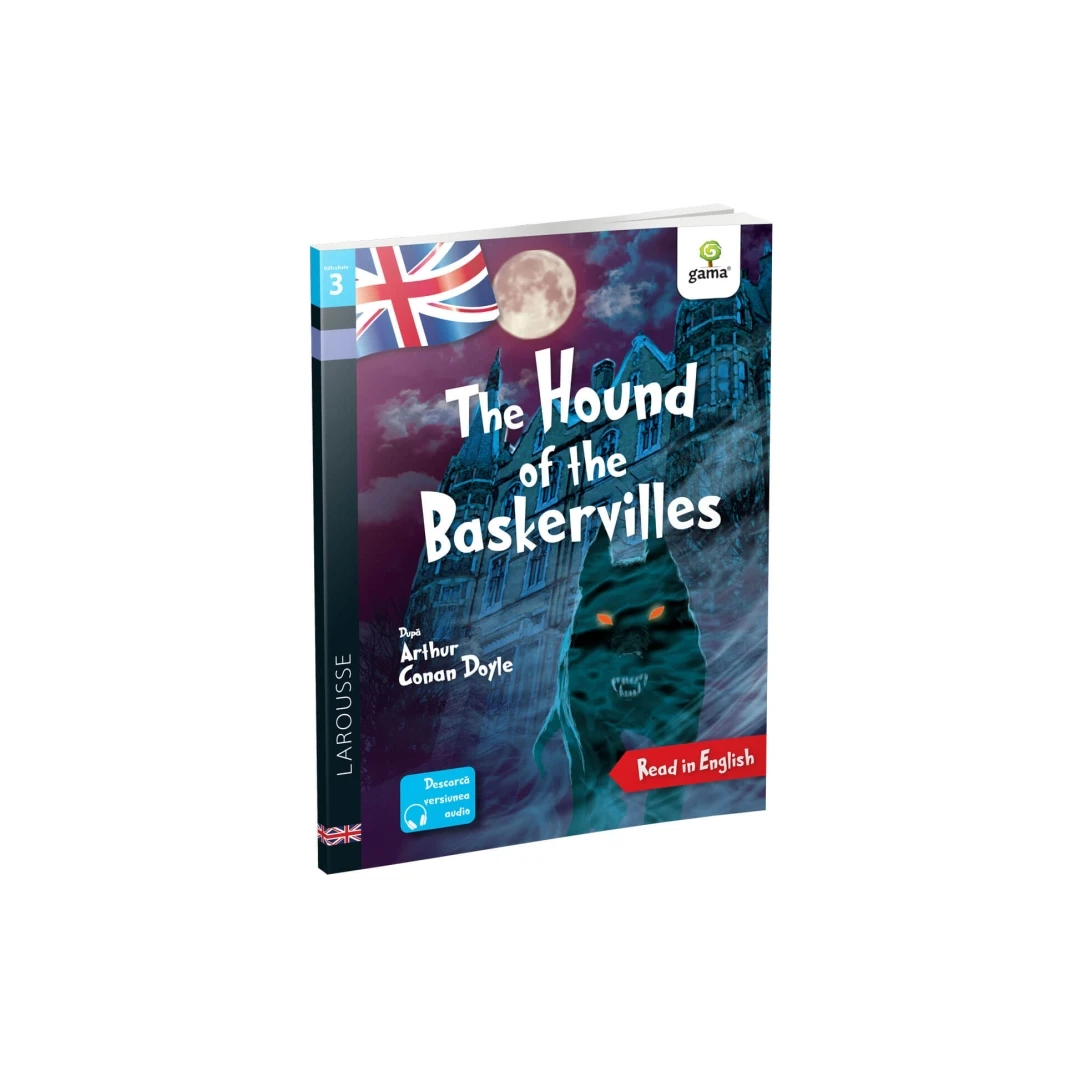 The Hound Of The Baskervilles, Arthur Conan Doyle, Anna Culleton - Editura Gama - 