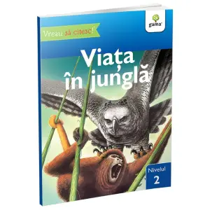 Viata In Jungla,  - Editura Gama - 