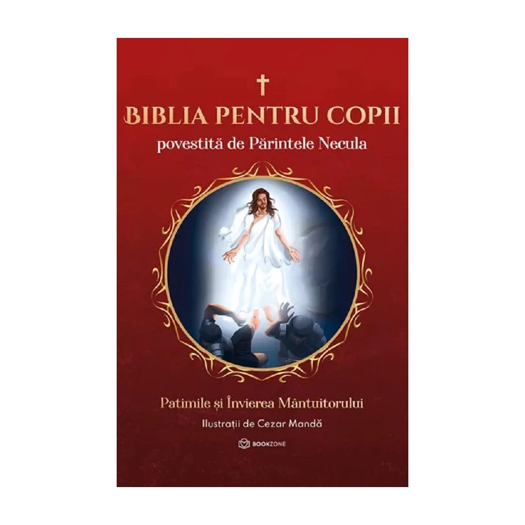 Biblia Pentru Copii Povestita De Parintele Necula Vol. Iii, Parintele Necula - Editura Bookzone - 