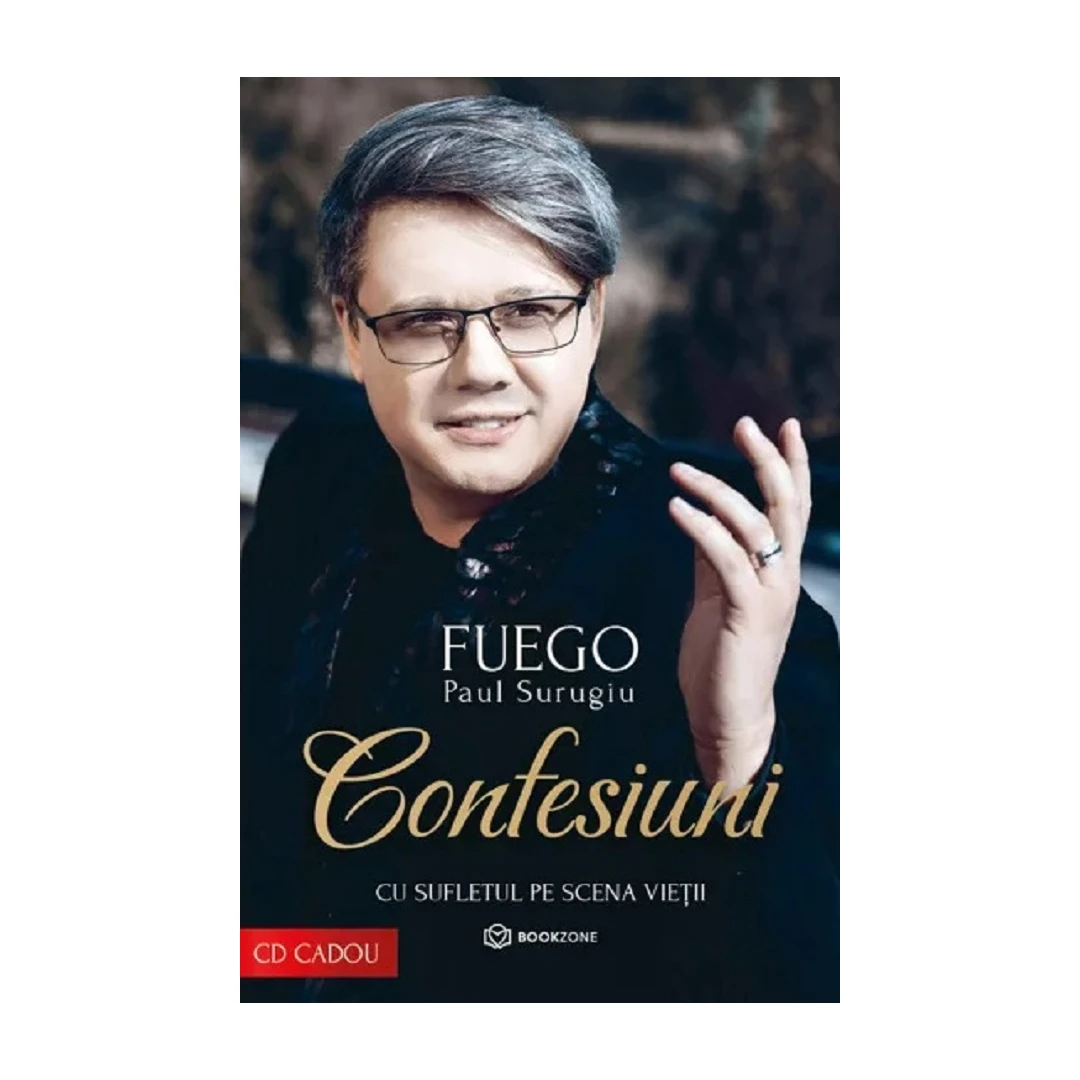 Confesiuni, Paul Surugiu-Fuego - Editura Bookzone - 