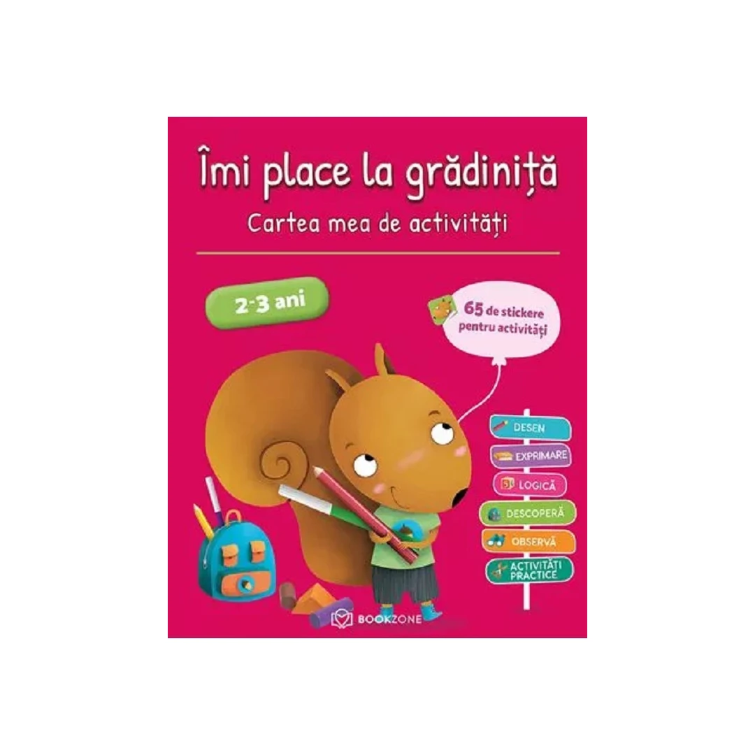 Imi Place La Gradinita 2-3 Ani, Anne Popet - Editura Bookzone - 