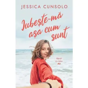 Iubeste-Ma Asa Cum Sunt, Jessica Cunsolo - Editura Bookzone - 
