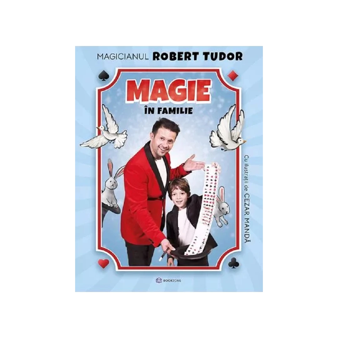 Magie In Familie, Robert Tudor - Editura Bookzone - 