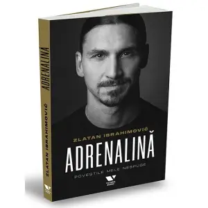 Adrenalina, Luigi Garlando, Zlatan Ibrahimović - Editura Publica - 