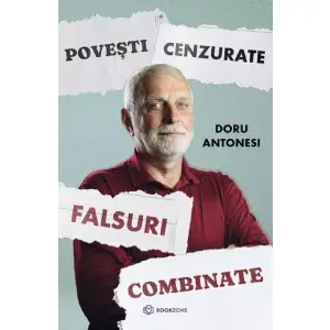 Povesti Cenzurate, Doru Antonesi - Editura Bookzone - 