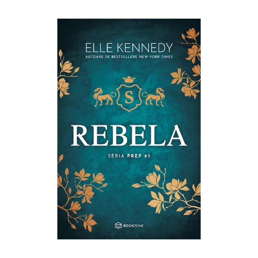 Rebela, Elle Kennedy - Editura Bookzone - 
