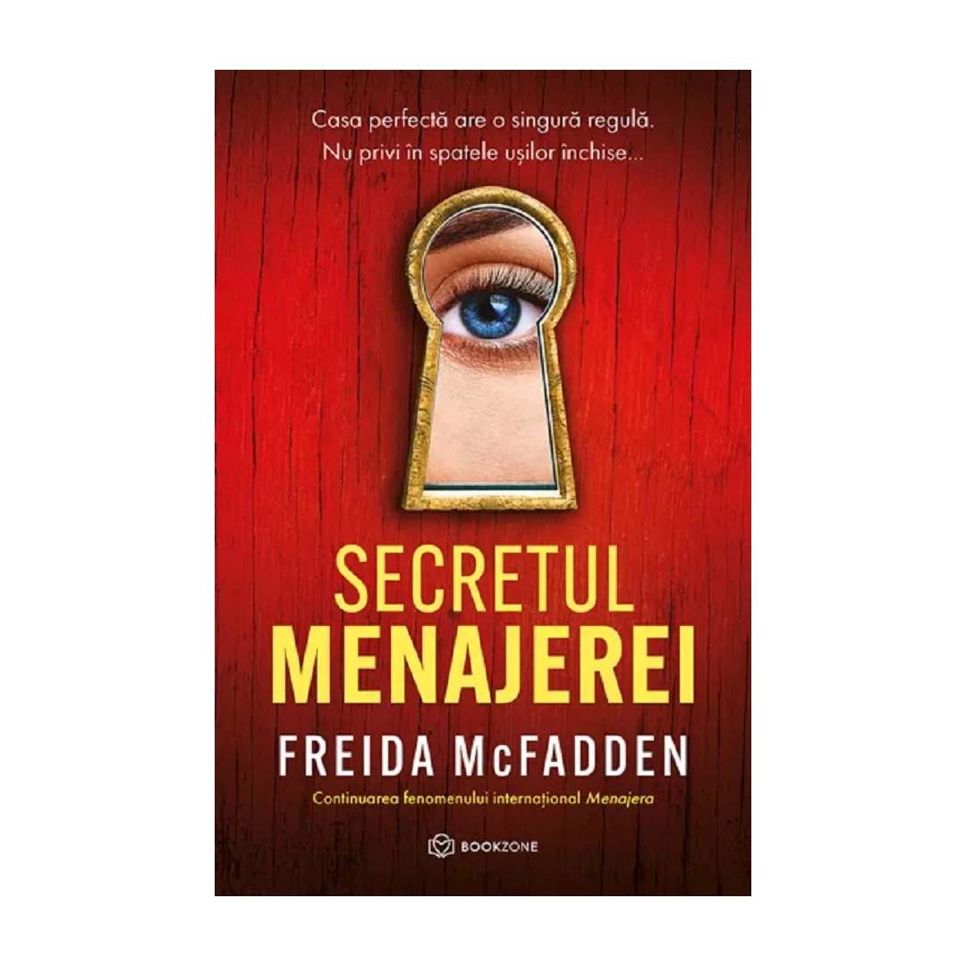 Secretul Menajerei, Freida Mcfadden - Editura Bookzone - 