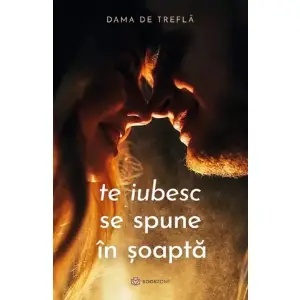 Te Iubesc Se Spune In Soapta, Dama De Trefla - Editura Bookzone - 