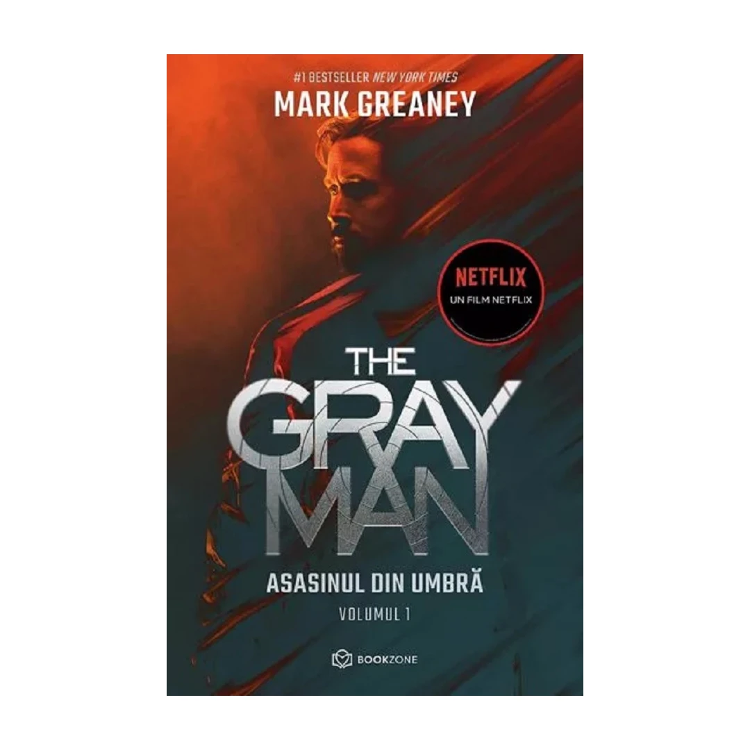 Asasinul Din Umbra. The Gray Man. Volumul 1, Mark Greaney - Editura Bookzone - 