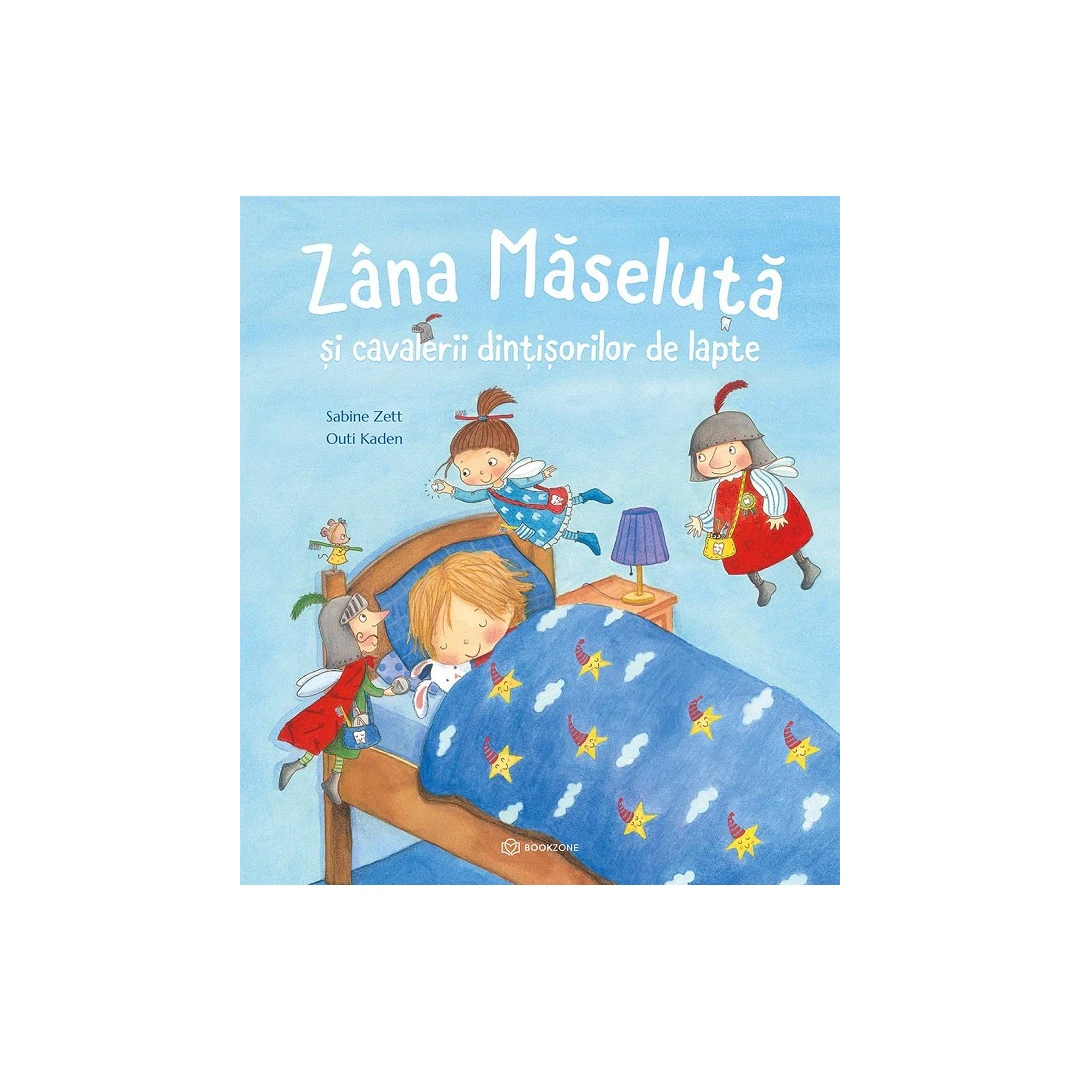 Zana Maseluta si Cavalerii Dintisorilor De Lapte, Outi Kaden , Sabine Zett - Editura Bookzone - 