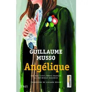 Angelique, Guillaume Musso - Editura Trei - 