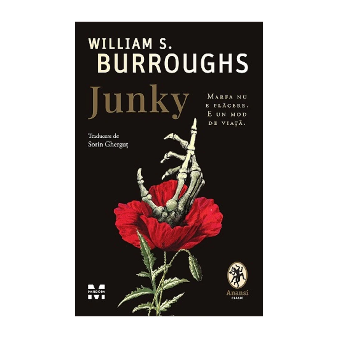 Junky, William S. Burroughs - Editura Pandora-M - 