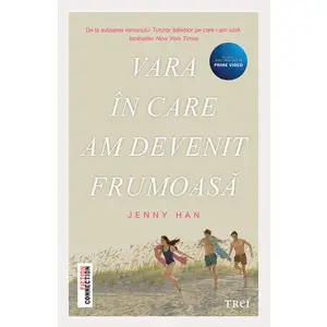 Vara In Care Am Devenit Frumoasa, Jenny Han - Editura Trei - 