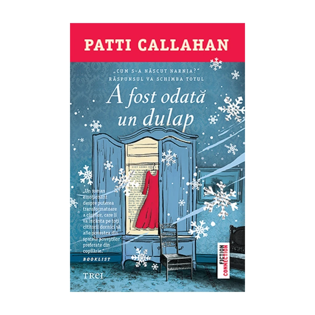 A Fost Odata Un Dulap, Patti Callahan - Editura Trei - 