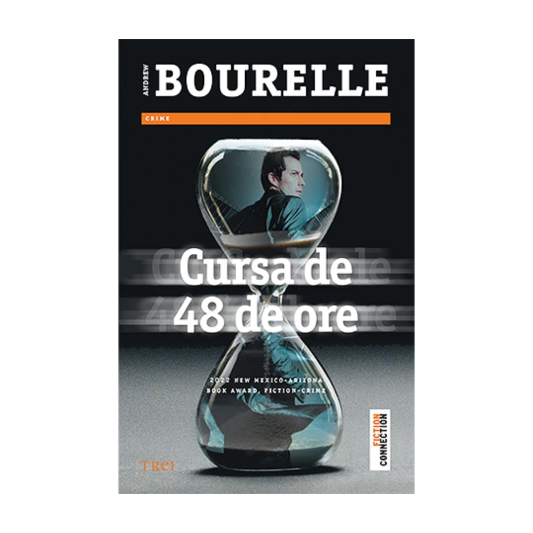 Cursa De 48 De Ore, Andrew Bourelle - Editura Trei - 