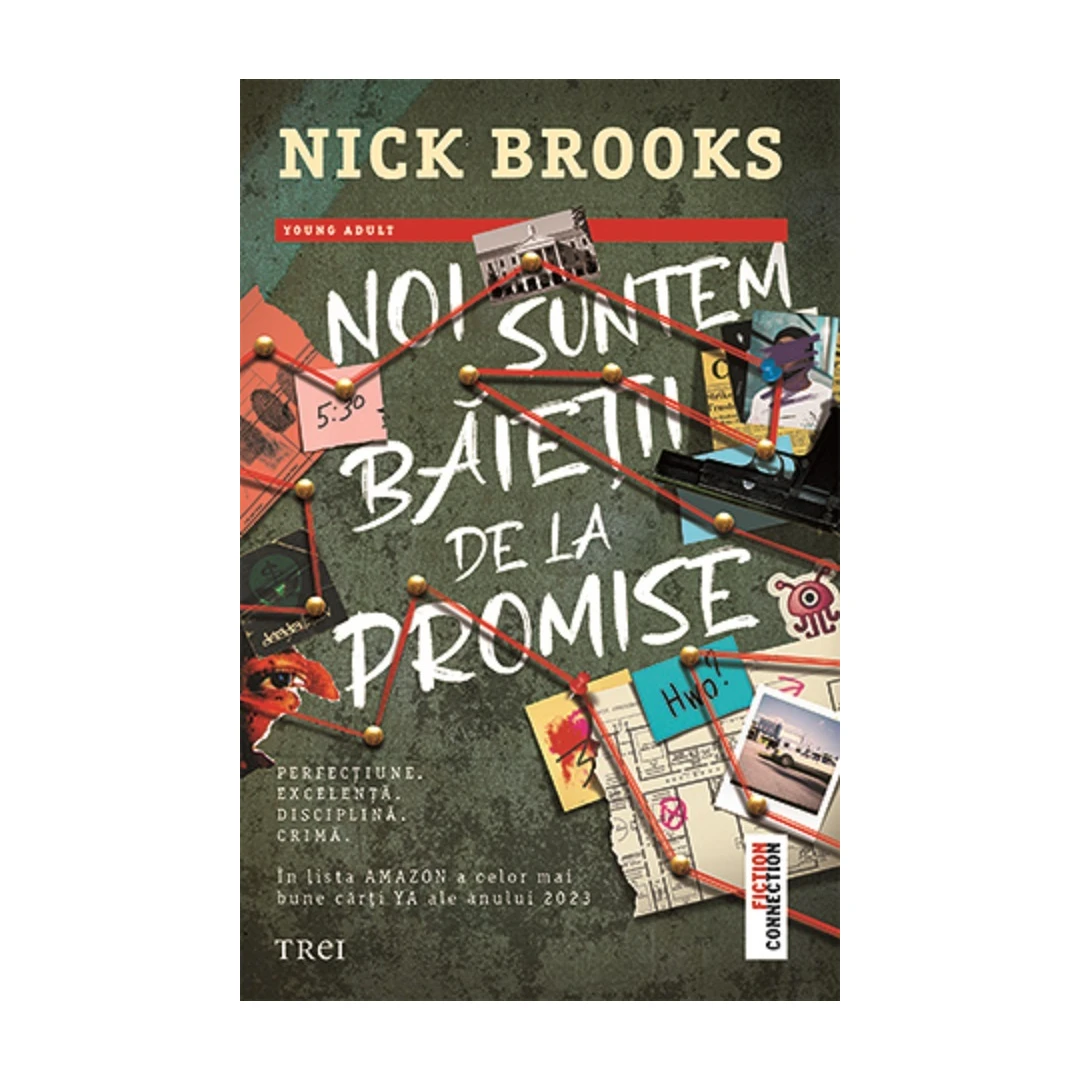 Noi Suntem Baietii De La Promise, Nick Brooks - Editura Trei - 