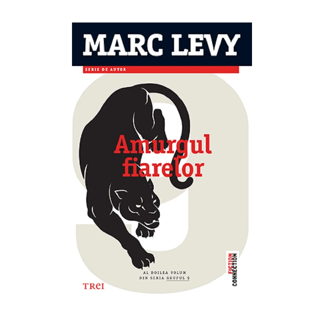 Amurgul Fiarelor, Marc Levy - Editura Trei - 