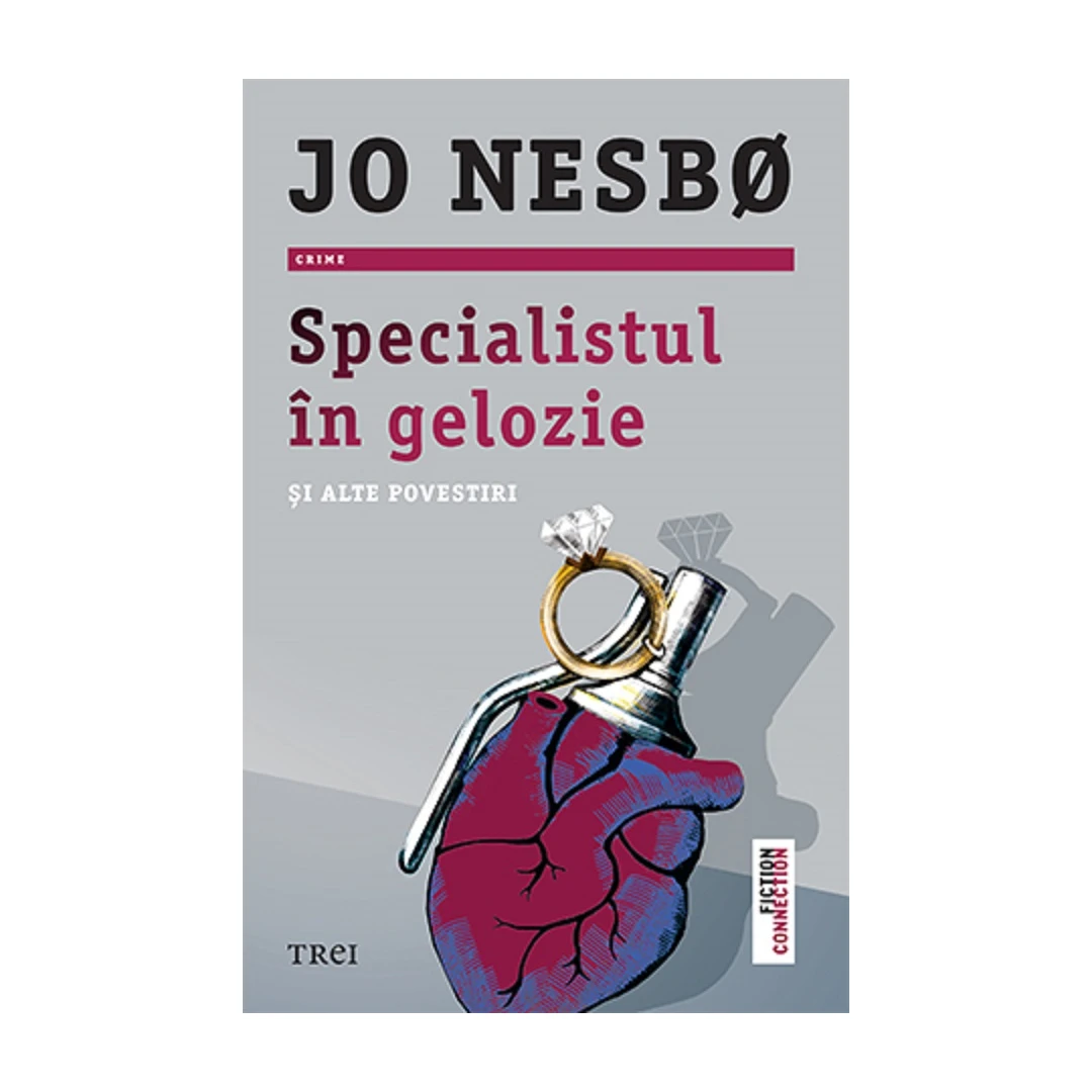Specialistul In Gelozie Si Alte Povestiri,  Jo Nesbo - Editura Trei - 