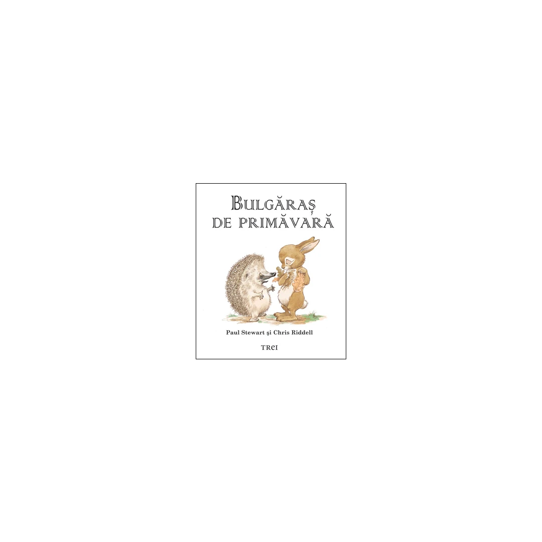 Bulgaras De Primavara,  - Editura Trei - 