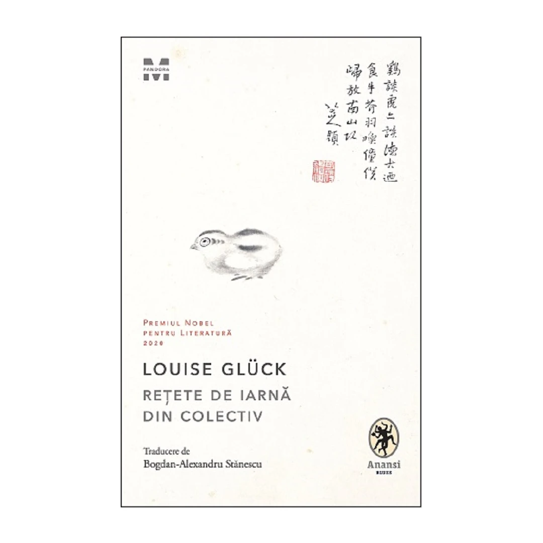Retete De Iarna Din Colectiv,  Louise Gluck - Editura Pandora-M - 
