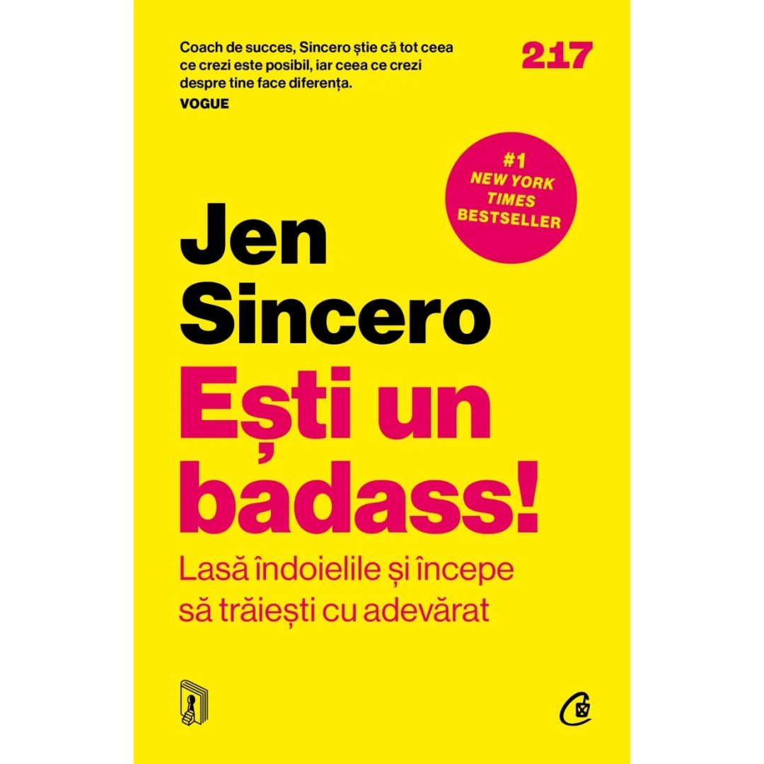 Esti Un Badass!, Jen Sincero - Editura Curtea Veche - 