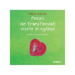 Poezii De Transformat Visele In Oglinzi, Matei Visniec - Editura Art - 