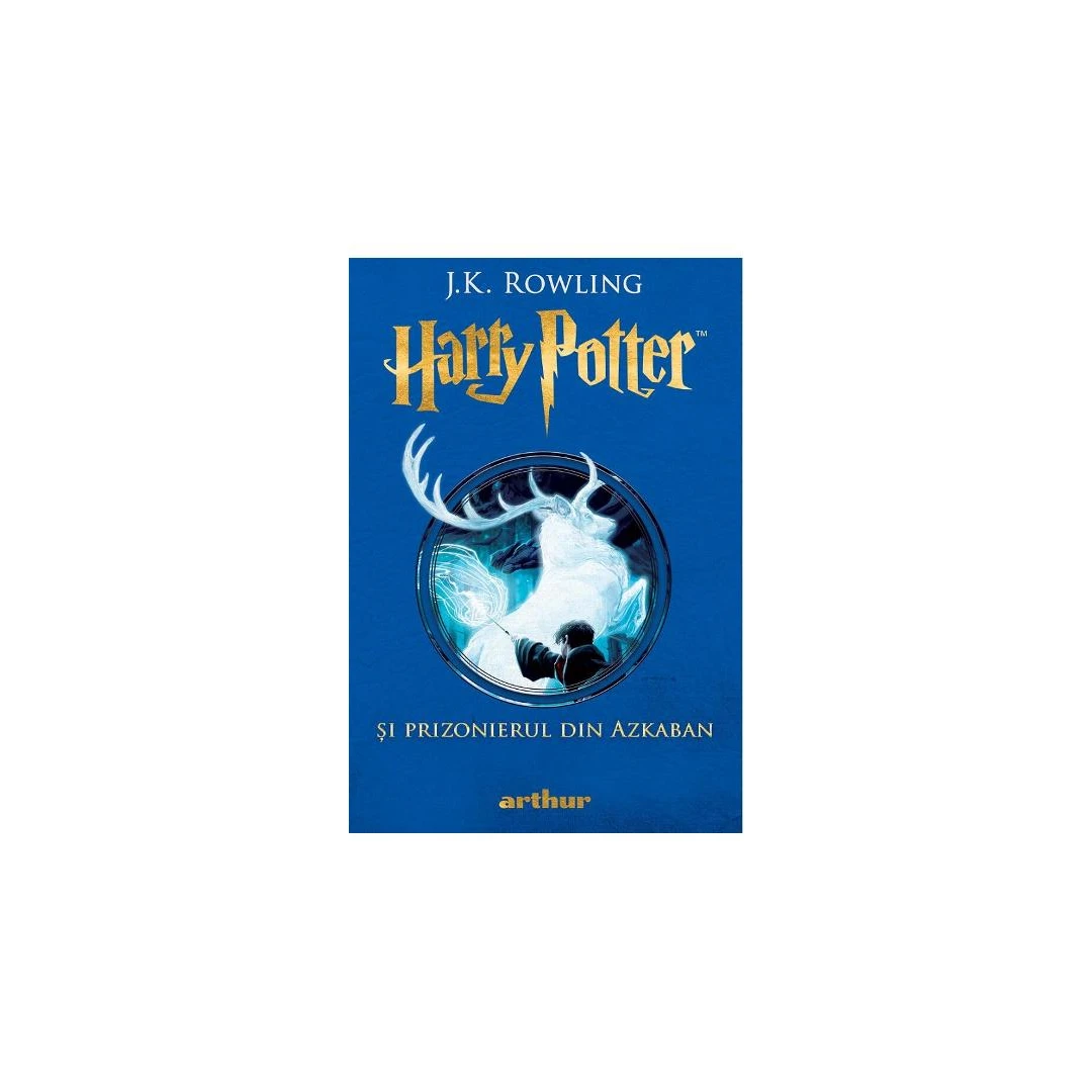Harry Potter 3. Si Prizonierul Din Azkaban, J.K. Rowling - Editura Art - 