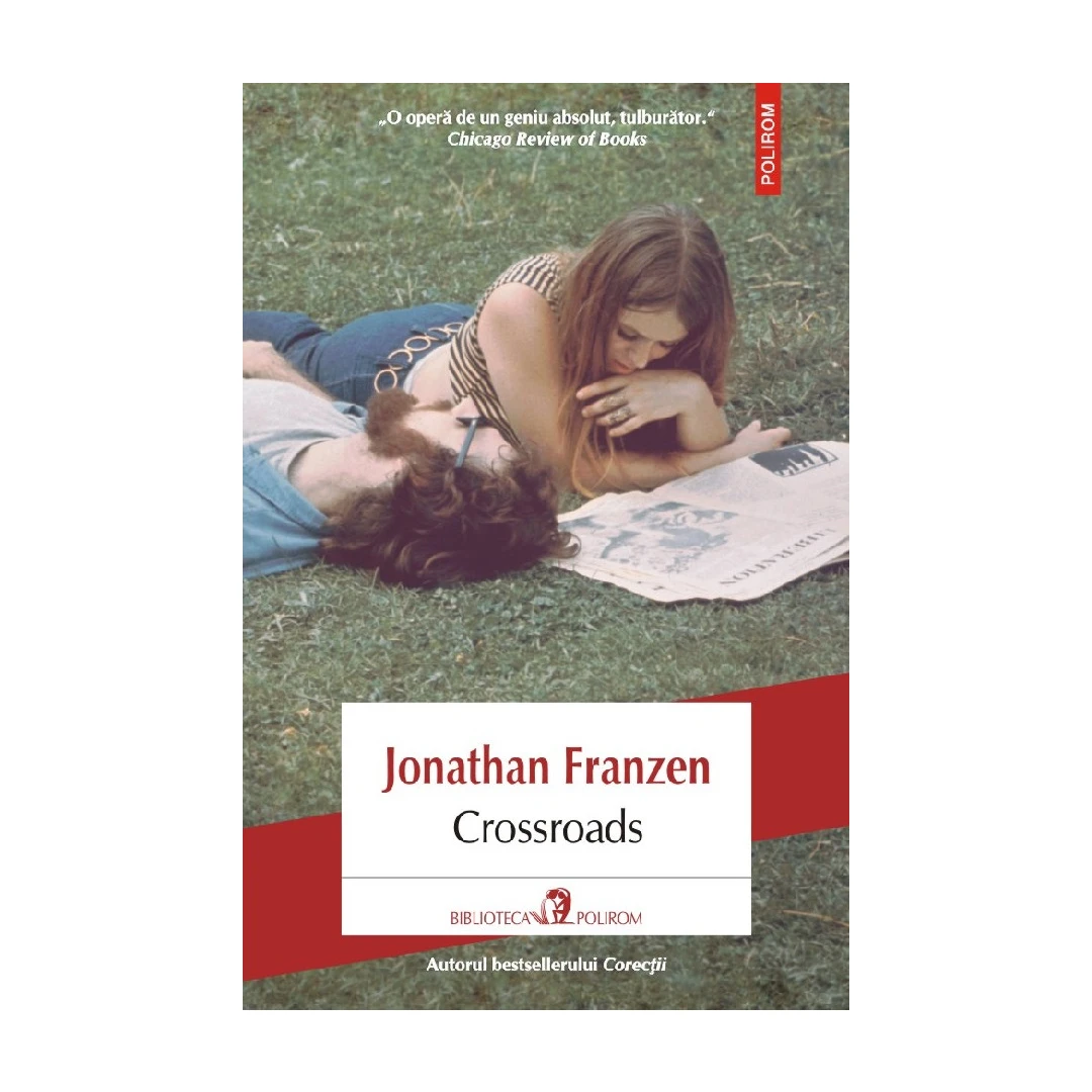 Crossroads, Jonathan Franzen - Editura Polirom - 