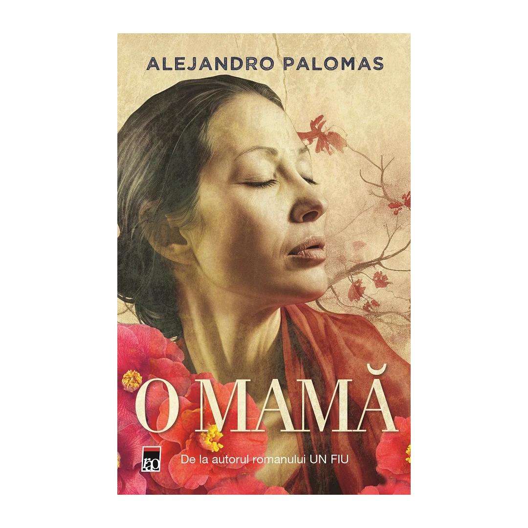 O Mama, Alejandro Palomas - Editura RAO - 