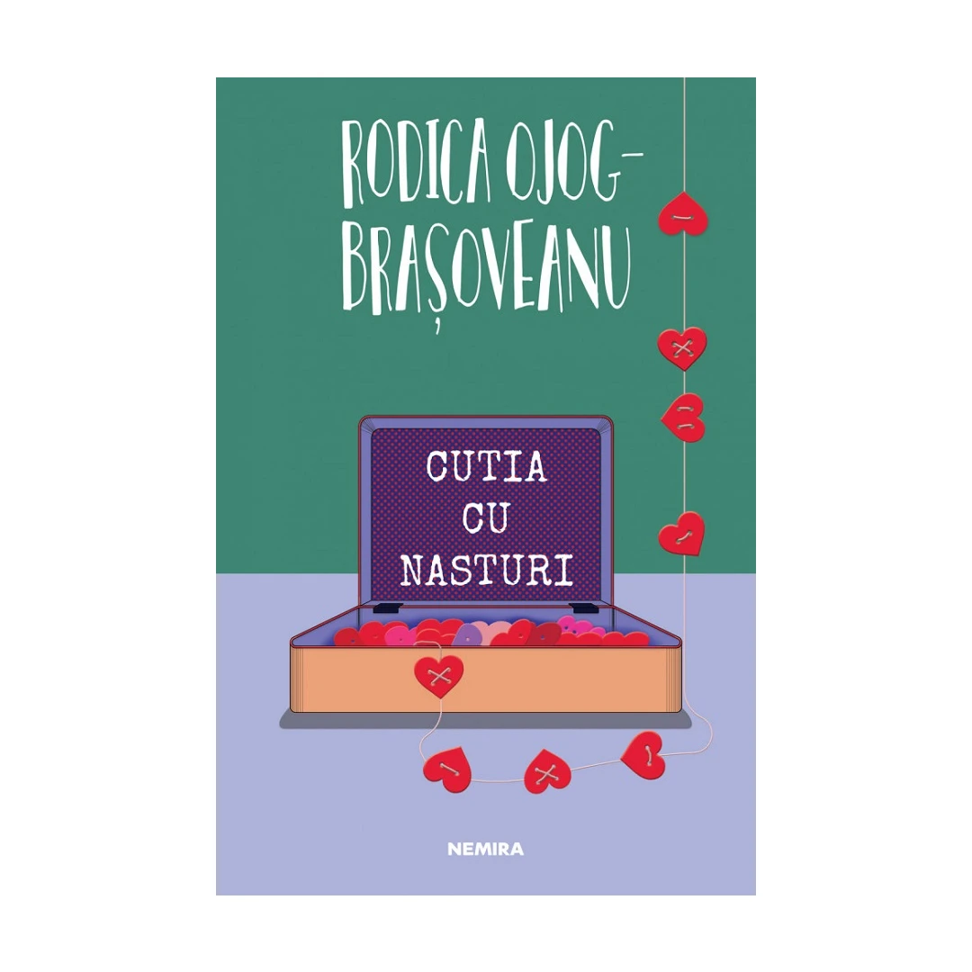 Cutia Cu Nasturi, Rodica Ojog-Brasoveanu - Editura Nemira - 
