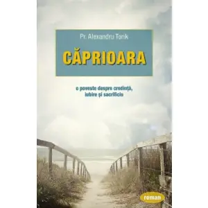 Caprioara, Alexandru Torik - Editura Sophia - 