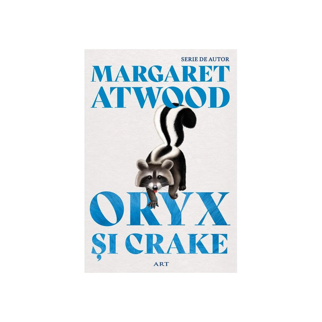 Oryx si Crake, Margaret Atwood - Editura Art - 
