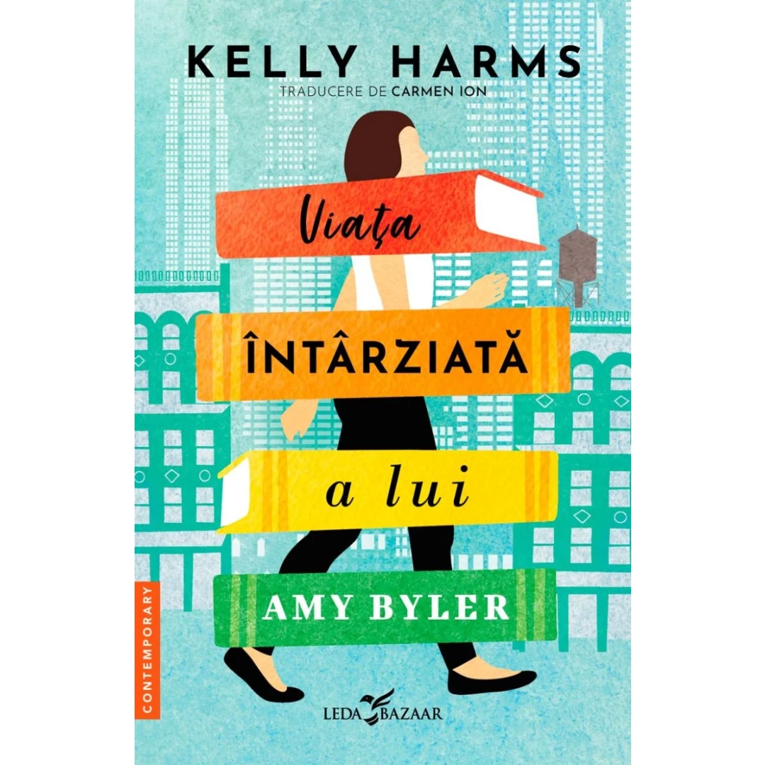 Viata Intarziata A Lui Amy Byler, Kelly Harms - Editura Corint - 