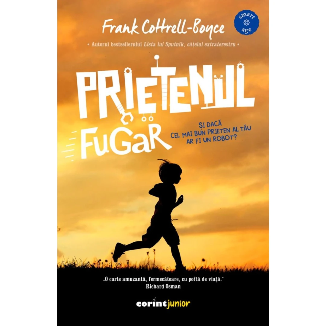 Prietenul Fugar, Frank Cottrell Boyce - Editura Corint - 